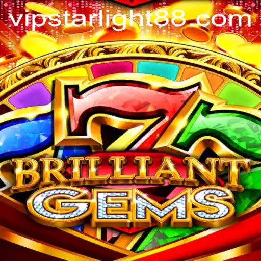 Exploring the Enchanting World of BrilliantGems and STARLIGHT88